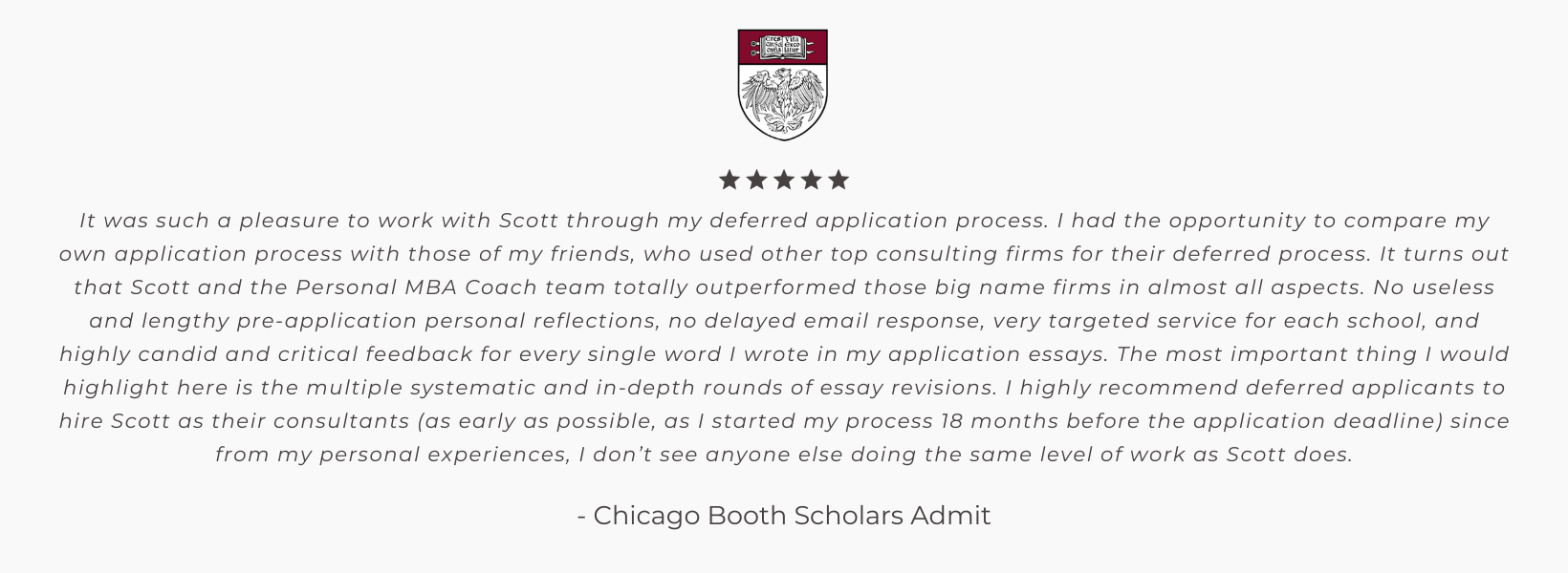 Client testimonial Chicago Booth Scholars admit